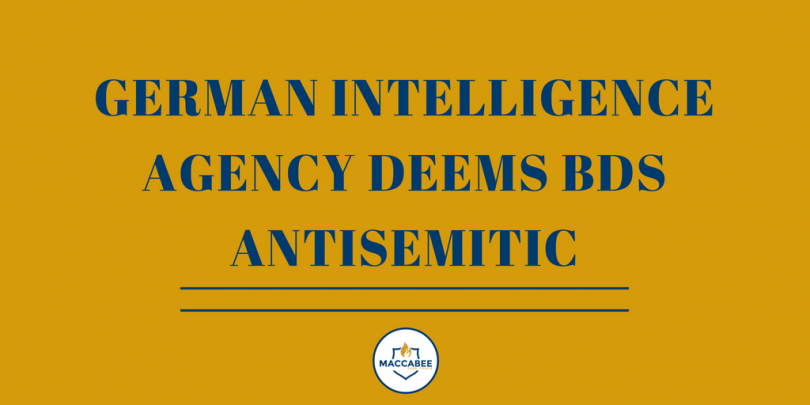 GERMAN INTELLIGENCE AGENCY DEEMS BDS ANTISEMITIC (3)