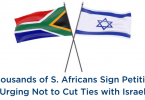 Thousands of S. Africans Sign Petition Urging Not to Cut Ties with Israel