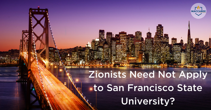 Zionists Need Not Apply to San Francisco State University_