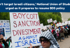 ‘Don’t target Israeli citizens,’ National Union of Students urged as it prepares to resume BDS policy