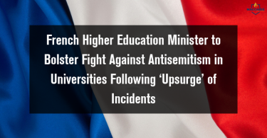 French Higher Education Minister to Bolster Fight Against Antisemitism in Universities Following ‘Upsurge’ of Incidents