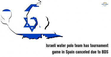 Israeli water polo team has tournament game in Spain canceled due to BDS