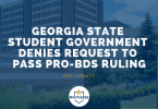 Georgia State Student Government Denies Request to Pass Pro-BDS Ruling