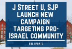 J Street U, SJP launch new campaign targeting pro-Israel community