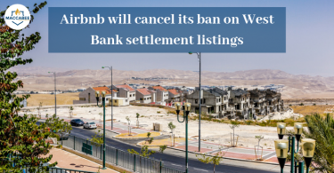 Airbnb will cancel its ban on West Bank settlement listings